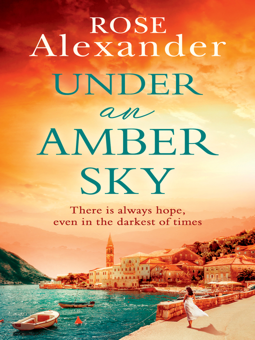 Title details for Under an Amber Sky by Rose Alexander - Available